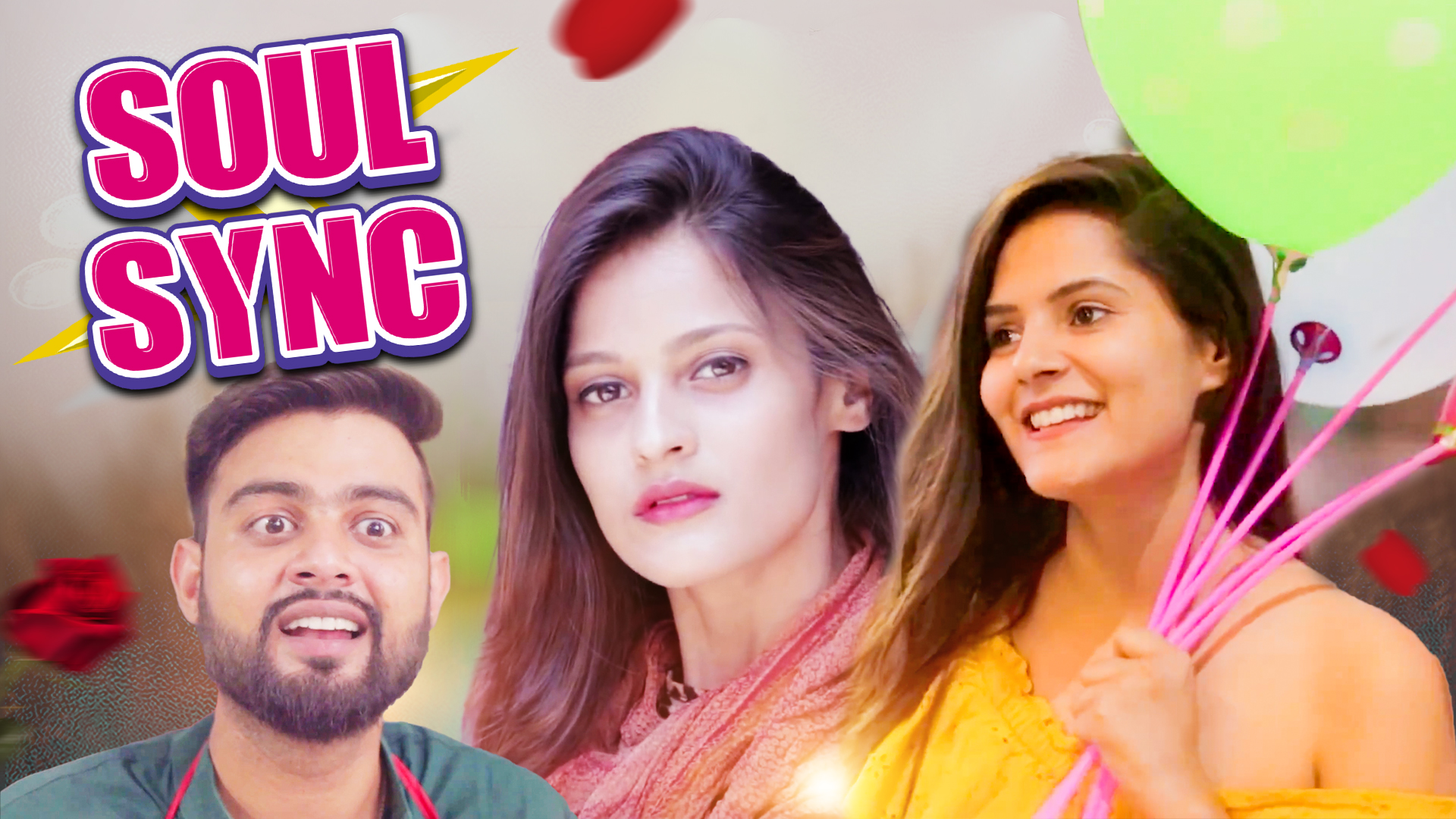 Pyaar Fully Loaded - Ep3 - Soul Sync Online